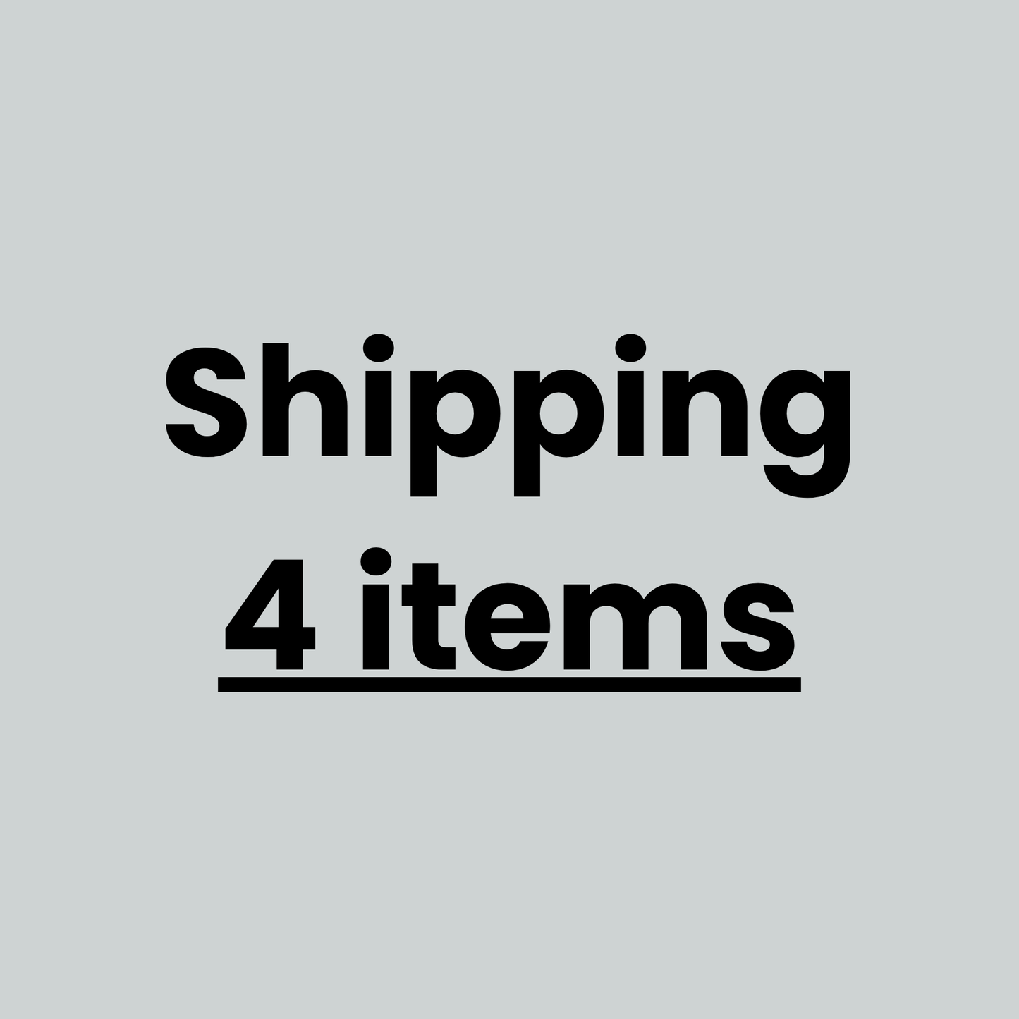 Shipping 4 items